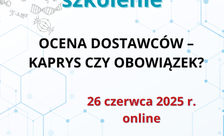 OCENA DOSTAWCÓW – KAPRYS CZY OBOWIĄZEK?