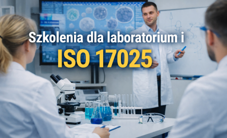 Sprawdź szkolenia dla laboratorium 2026 – szkolenia ISO 17025 i kurs ISO 17025