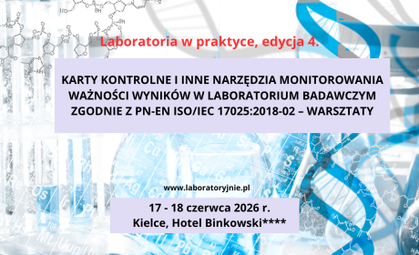 Szkolenia dla laboratorium 2026 – praktyczne warsztaty z kart kontrolnych i potwierdzenia ważności wyników (17–18.06.2026)