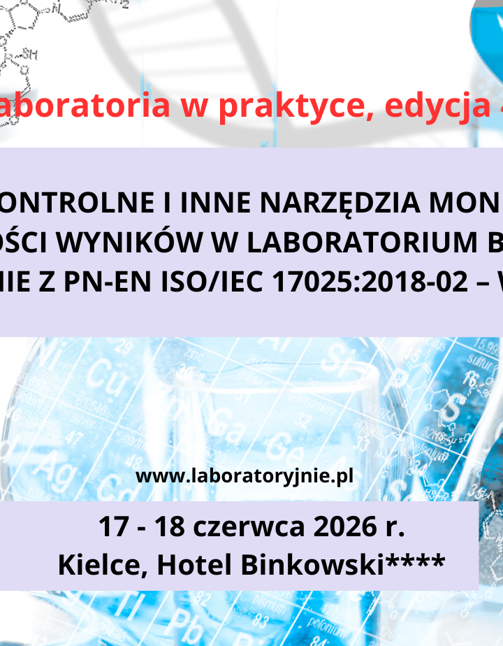 Szkolenia dla laboratorium 2026 – praktyczne warsztaty z kart kontrolnych i potwierdzenia ważności wyników (17–18.06.2026)