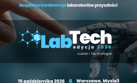 LabTech 2026: czwarta edycja konferencji o laboratoriach przyszłości